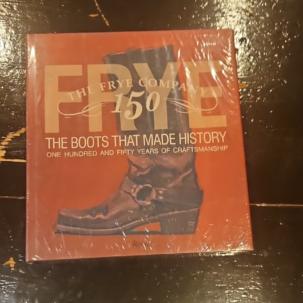 Frye 150th Anniversary Boots Book - Hardcover